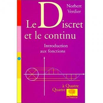Le Discret et le contenu, introduction aux fonctions (Quatre a Quatre)