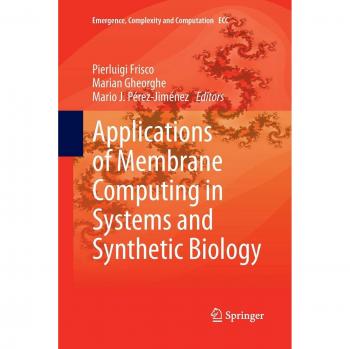 Applications of Membrane Computing in Systems and Synthetic Biology