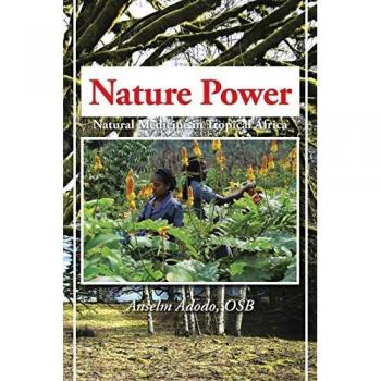 Nature Power: Natural Medicine in Tropical Africa
