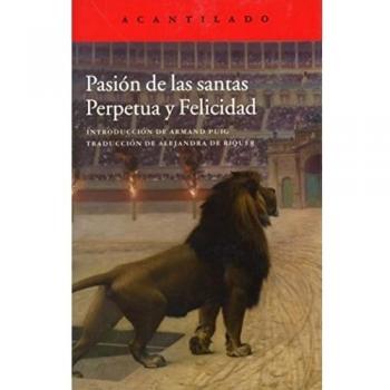 Pasion De Las Santas Perpetua Y Felicidad