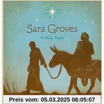O Heilige Nacht von Sara Groves