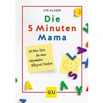 Die 5-Minuten-Mama