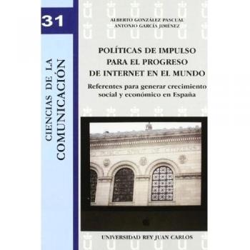 POLÍTICAS DE IMPULSO PARA EL PROGRESO DE INTERNET EN EL MUNDO