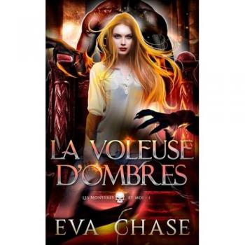 La Voleuse d’ombres (Les Monstres et moi, Band 1)
