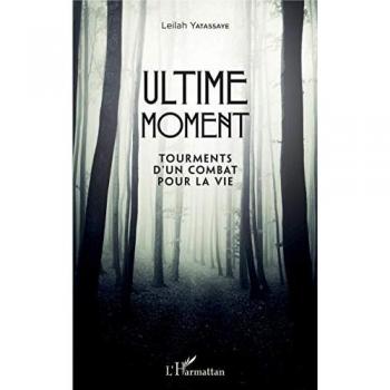 Ultime moment : tourments d'un combat pour la vie