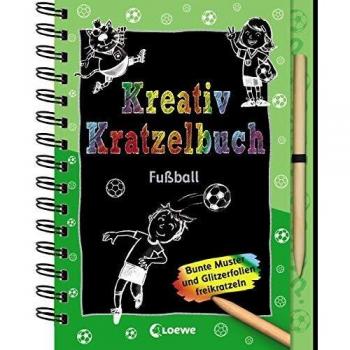 Kreativ-Kratzelbuch: Fußball: Beschäftigung für Kinder ab 5 Jahre