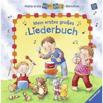 Meine erste ministeps®-Bibliothek: Mein erstes großes Liederbuch: Ab 12 Monaten