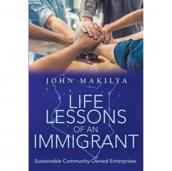 Life Lessons of an Immigrant