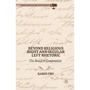 Beyond Religious Right and Secular Left Rhetoric