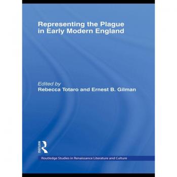 Representing the Plague in Early Modern England