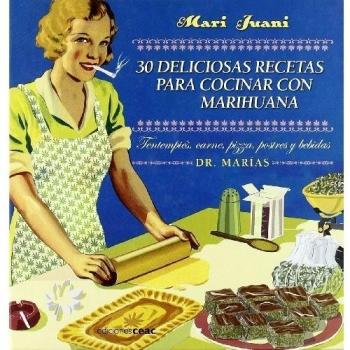 30 deliciosas recetas para cocinar con marihuana