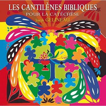 Cantilènes pour l'éducation chrétienne