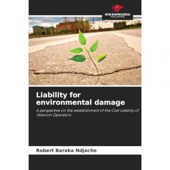 Baraka Ndjacho, Robert: Liability for environmental damage