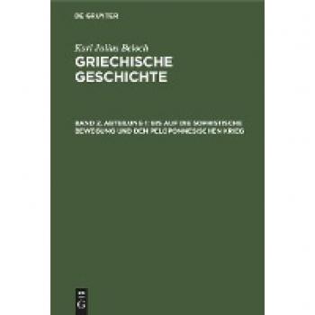Griechische Geschichte, Band 2, Abteilung 1, Bis auf die sophistische Bewegung und den Peloponnesischen Krieg