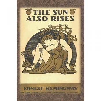 Hemingway, Ernest: The Sun Also Rises