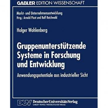 Gruppenunterstützende Systeme in Forschung und Entwicklung