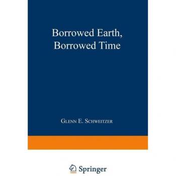 Borrowed Earth Borrowed Time