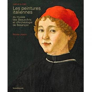 Les peintures italiennes du Musée des beaux-arts et d'archéologie de Besançon