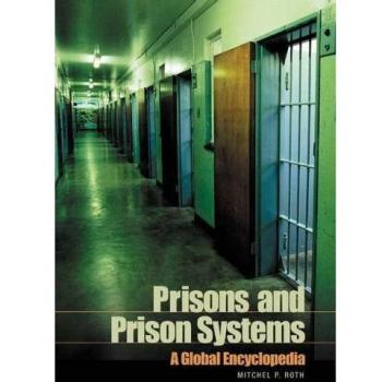 Greenwood Publishing Group Prisons and Prison Systems: A Global...