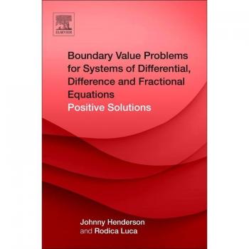 Boundary Value Problems for Systems of Differential, Difference and Fractional Equations
