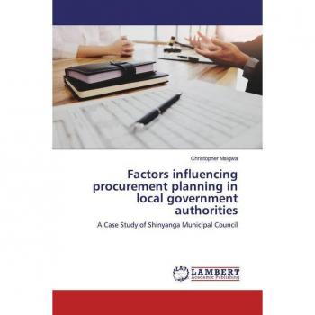 Factors influencing procurement planning in local government authorities