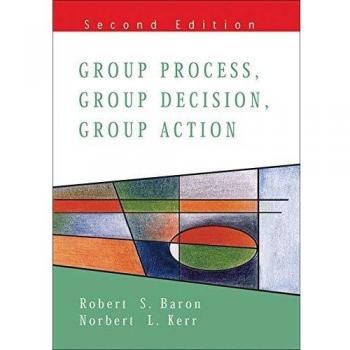 Group Process, Group Decision, Group Action