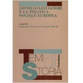 Lionello Levi Sandri e la politica sociale europea