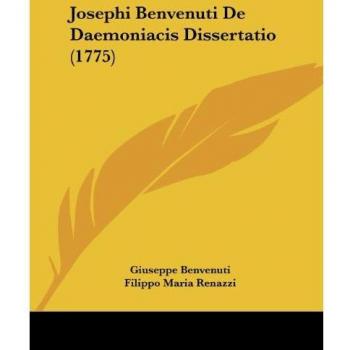 Josephi Benvenuti de Daemoniacis Dissertatio (1775)