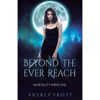 Beyond the Ever Reach