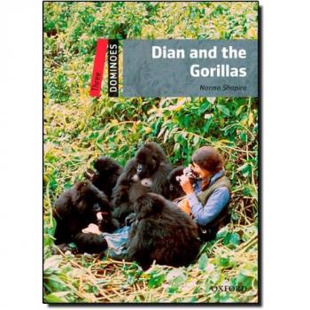 Dominoes: Three: Dian and the Gorillas: Level 3: 1,000-Word Vocabulary Dian and the Gorillas