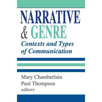 Narrative and Genre by Paul Thompson
