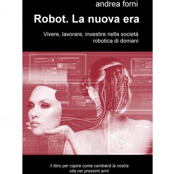 Robot. La nuova era
