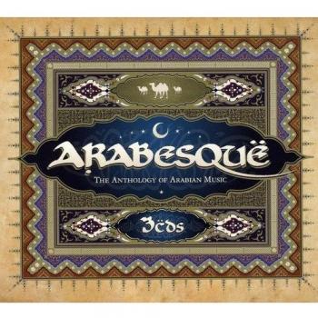 Arabesque-The Anthology Of Arabian Music