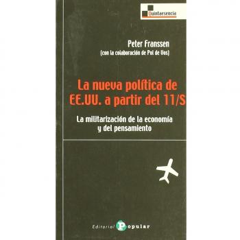 La nueva política de EE.UU a partir del 11-S