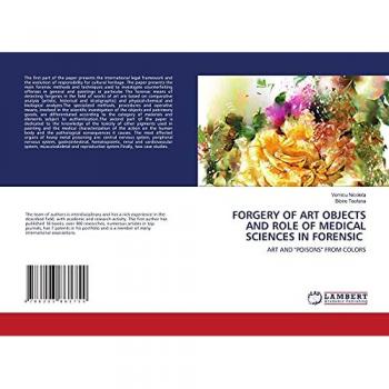 FORGERY OF ART OBJECTS AND ROLE OF MEDICAL SCIENCES IN FORENSIC: ART AND POISONS FROM COLORS