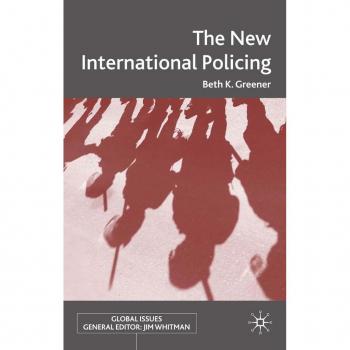 The New International Policing