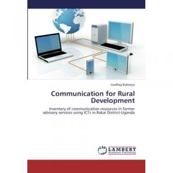 Communication for Rural Development: Inventory  of communication resources in farmer advisory services using ICTs in Rakai District-Uganda