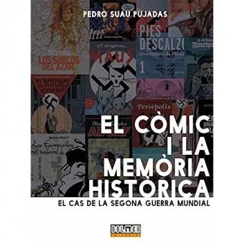 EL CÒMIC I LA MEMÒRIA HISTÒRICA: El cas de la Segona Guerra Mundial