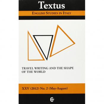 Textus. English studies in Italy. Travel writing and the shape of the world