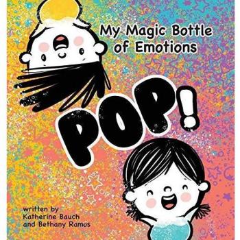 My Magic Bottle of Emotions: POP!