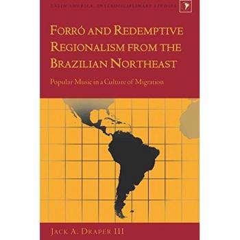 Forró and Redemptive Regionalism from the Brazilian Northeast