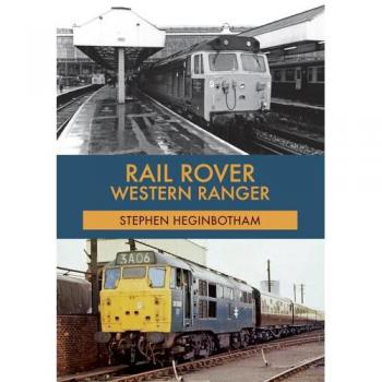 Stephen Heginbotham Rail Rover: Western Ranger