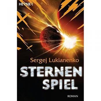 Sergej Lukianenko Sternenspiel: Roman