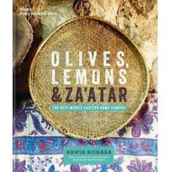 Olives Lemons Zaatar The Best Middle Eastern Home Cooking by Jumana Bishara