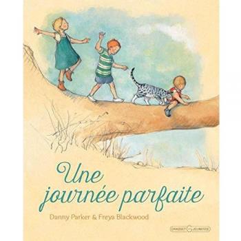 Une journée parfaite