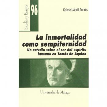 La inmortalidad como sempiternidad. Un estudio sobre el ser del espíritu humano 