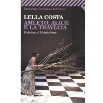 Amleto, Alice e la Traviata