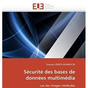 Sécurité des bases de données multimédia: cas des images médicales