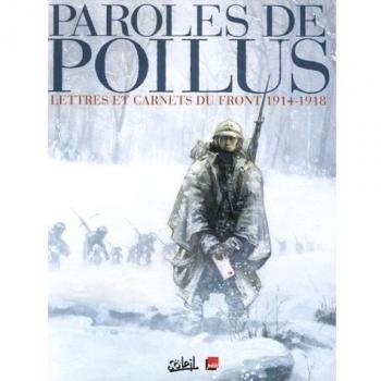 Paroles de Poilus : Lettres et carnets du front 1914-1918
