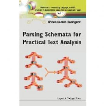 Parsing Schemata for Practical Text Analysis